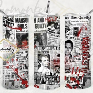 Serial Killers | Crime Lover | Themed Custom 20oz Tumbler with Plastic Straw | Sublimation | Perfect Gift | * Personalized Custom Gift *