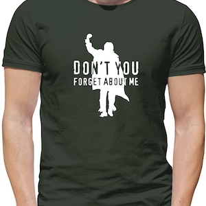 Don't You Forget About Me - T-shirt homme femme enfant - fan de cinéma aime le petit-déjeuner, cadeau mignon club rétro