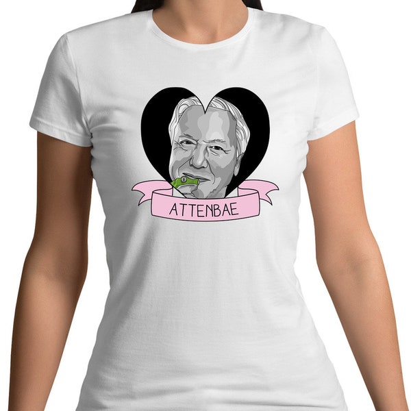 Attenbae - Womens T-Shirt- David Attenborough - Love - Fan