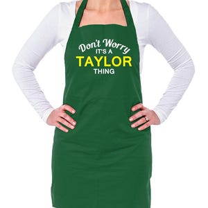 Don&#39;t Worry It&#39;s a TAYLOR Thing - Adult and Kids Apron - Merch Swift Gig Concert Tour Dates Love Funny Musician Singer Songs 1989