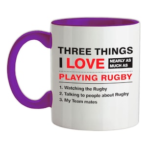 Three Things I Love As Much As Rugby - Mug - Six Player Fan Love England Nations Wales Ireland Scotland Union