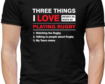 Three Things I Love As Much As Rugby - Mens Womens Kids T-Shirt - Six Player Fan Love England Nations Wales Ireland Scotland Union