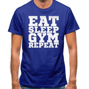 Eat Sleep Gym REPEAT Herren T-Shirt