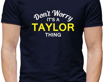 Non preoccuparti, è una cosa da TAYLOR - T-shirt da uomo, da donna e da bambino - Merch Swift Gig Concert Tour Date Love Funny Musician Singer Songs 1989