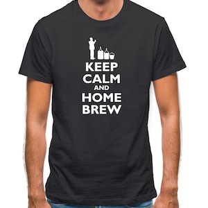 Keep Calm And Home Brew Mens T-Shirt
