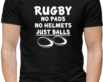 Rugby No Helmets No Pads Just Balls - Mens Womens Kids T-Shirt - Six Player Fan Love England Nations Wales Ireland Scotland Union