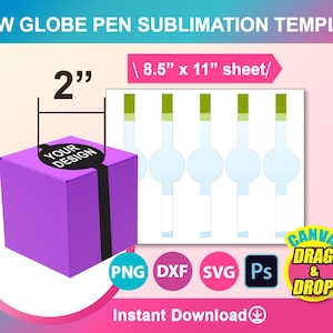 May include: A sublimation template for snow globe pens. The design includes a purple box with a 2-inch measurement and the text "YOUR DESIGN" on a black circle. The template also features a sheet with pen outlines and the text "SNOW GLOBE PEN SUBLIMATION TEMPLATE".