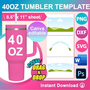 40oz Tumbler Template, Straight, Sublimation, Canva, Ms word, PSD, PNG, SVG, Dxf 8.5x11&quot; sheet, Printable, Instant Download