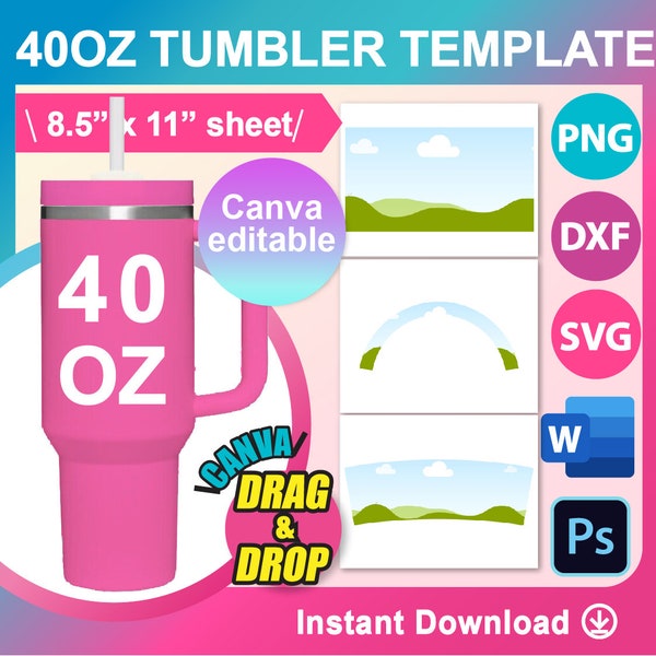 40oz Tumbler Template, Straight, Sublimation, Ms word, PSD, PNG, SVG, Dxf 8.5x11" sheet, Printable, Instant Download