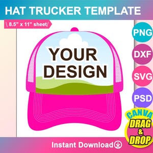Op de afbeelding: Een felroze trucker-pet sjabloon met de tekst "YOUR DESIGN" op de voorkant. De afbeelding bevat bestandsformaatopties: PNG, DXF, SVG en PSD. De tekst "HAT TRUCKER TEMPLATE" en "Instant Download" zijn ook zichtbaar.
