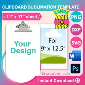 9 x 12.5 Clip Board for sublimation, Clip Board SVG, Clip Board Template, Canva, Dxf, Ms Word docx, Png, PSD, 8.5&quot;x11&quot; sheet