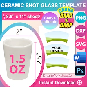 1.5oz Ceramic Shot Glass template, Sublimation, Canva, Ms word, PSD, PNG, SVG, Dxf, 8.5&quot;x11&quot; sheet, Printable, Instant Download