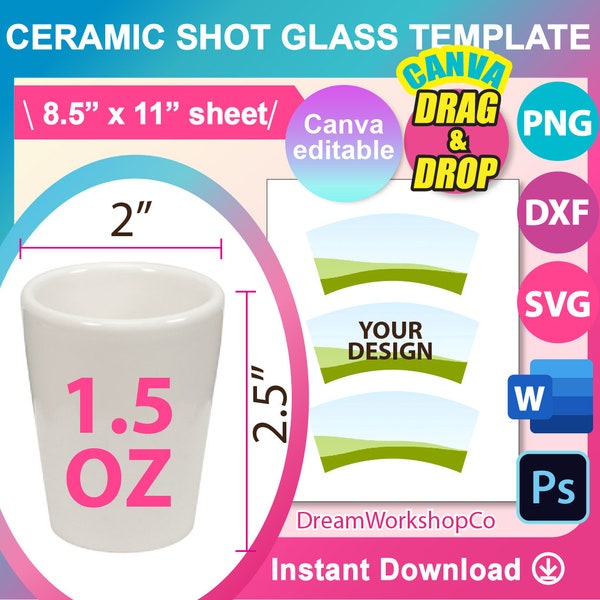 1.5oz Ceramic Shot Glass template, Sublimation, Canva, Ms word, PSD, PNG, SVG, Dxf, 8.5"x11" sheet, Printable, Instant Download