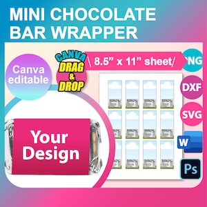 May include: A printable template for mini chocolate bar wrappers. The template is designed for use with Canva's drag and drop feature. The template includes 12 wrappers on an 8.5" x 11" sheet. The wrappers are white with a blue sky and green grass design. The text "Your Design" is displayed on a pink background on a mock-up of a chocolate bar.