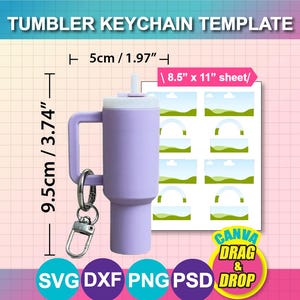 May include: A lavender tumbler keychain template with a white lid and straw, measuring 9.5cm in height and 5cm wide. Includes a sheet with images and the text "TUMBLER KEYCHAIN TEMPLATE", "CANVA DRAG & DROP", and file type icons.