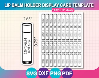 Lip Balm Holder Cozy Display Template, SVG, DXF, PDF, Png, 8.5"x11" sheet