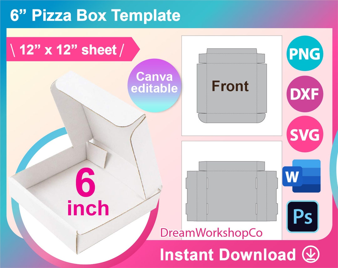 6inch Pizza Box Template, 6 Pizza Box SVG, DXF, Canva, Ms Word Docx, Png, Psd, 8.5x11 Sheet