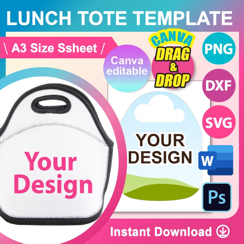 May include: A white lunch tote bag with a black handle and a black trim. The bag has the text "Your Design" in pink letters. The image also includes a Canva logo and the text "Instant Download".