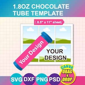 Könnte beinhalten: Eine rosa und blaue Schokoladenröhrenvorlage mit dem Text "Your Design" und "1.8OZ CHOCOLATE TUBE TEMPLATE". Die Vorlage enthält einen Designbereich und den Text "YOUR DESIGN". Das Bild enthält auch den Text "8.5" x 11" sheet/" und "CANVA DRAG & DROP".