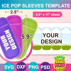 Puede incluir: Una plantilla de fundas para polos de hielo con tres fundas en morado, rosa y verde, cada una de 6,35 cm de ancho y 14,99 cm de largo. Las palabras "YOUR DESIGN" están impresas en las fundas. La plantilla incluye una hoja de 21,59 cm x 27,94 cm.