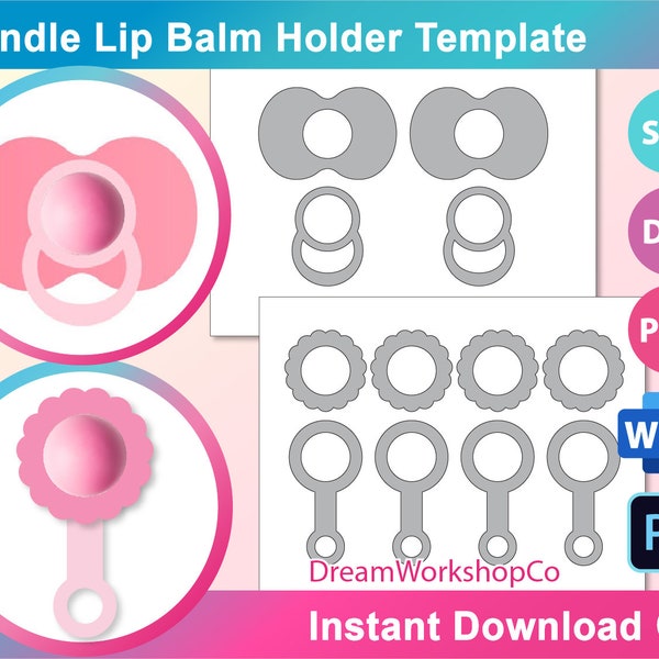 Pacifier Lip Balm Holder Template, Baby Pacifier Lip Balm holder template SVG, Canva, DXF, DOCX, Png, Psd,  8.5x11" sheet, Printable