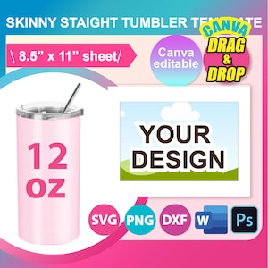 12oz Straight Skinny Tumbler Template, Sublimation Template, SVG, DXF, Canva, Png, Psd, 8.5x11&quot; sheet, Printable, Instant Download