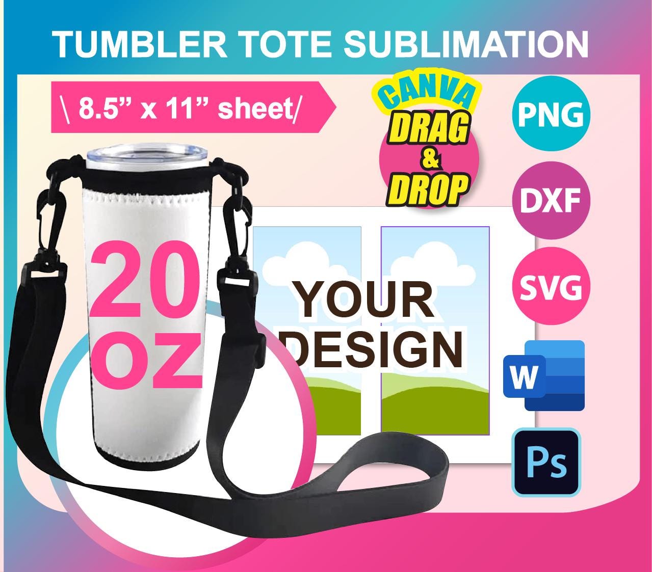 20oz  Skinny Tumbler Tote Template, Tumbler Tote Sublimation, Ms word, PSD, PNG, SVG, Dxf 8.5x11" sheet, Printable, Instant Download