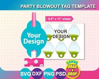 Party Blowout Tag Template,  Party Blowout Tags SVG, Blank Template, Canva, Svg, DXF, Png, PSD, 8.5"x11" sheet, Printable