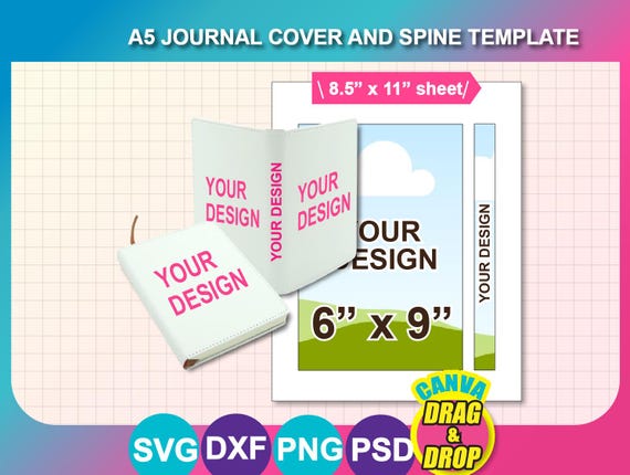 A5 Journal Sublimation Template, Cover & Spine Template, Canva, SVG, PNG, PSD, Digital Download