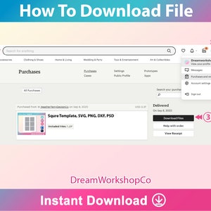 May include: Screenshot of an Etsy purchase confirmation page showing a digital download of a square template in SVG, PNG, DXF, and PSD formats. The download button is highlighted with a red arrow.