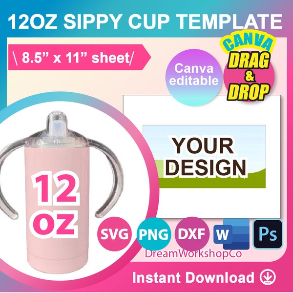 12oz Sippy Cup Template, Straight, Sublimation, Canva, Ms word, PSD, PNG, SVG, Dxf 8.5x11" sheet, Printable, Instant Download