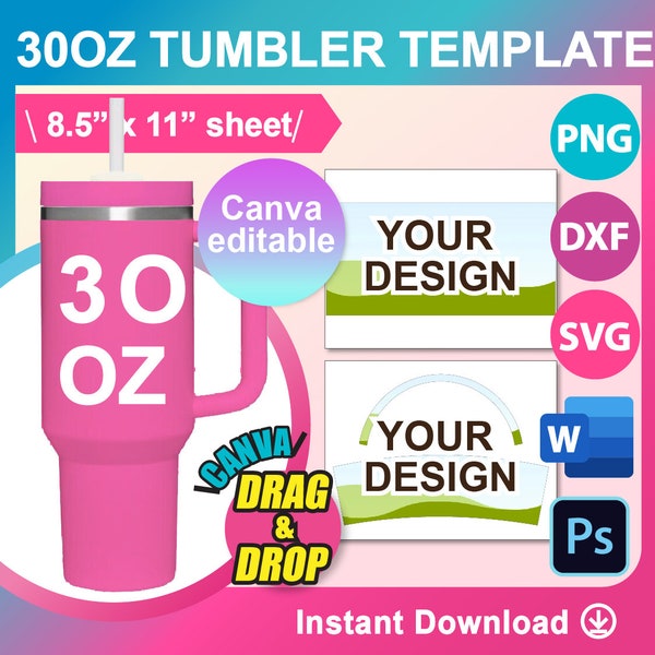 30oz Tumbler Template, Straight, Sublimation, Ms word, PSD, PNG, SVG, Dxf 8.5x11" sheet, Printable, Instant Download