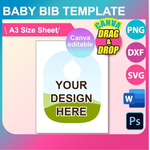 Baby Bib Template, Sublimation Template,  SVG, Canva, DXF, Ms Word Docx, Png, Psd, A3 sheet, Printable