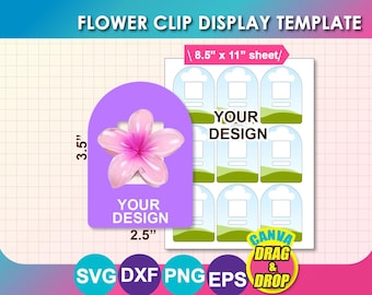 Flower Clip Display Card Template, Canva, SVG, DXF, Png, Psd, 8.5"x11" sheet