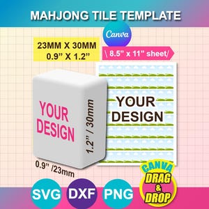 May include: A white Mahjong tile template with the text "YOUR DESIGN" in pink. The tile is 0.9" x 1.2" (23mm x 30mm). A sheet with a repeating cloud and grass pattern is also shown. The image includes the text "MAHJONG TILE TEMPLATE" and "CANVA DRAG & DROP".