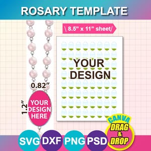 May include: A digital rosary template featuring a string of light pink beads and an oval pendant with the text YOUR DESIGN HERE. The pendant measures 0.82 inches by 1.2 inches. A printable 8.5 inch by 11 inch sheet displays a grid of oval shapes.