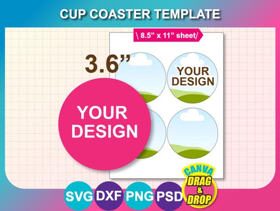 Cup Coaster Template: Canva Drag & Drop, SVG, PNG, PSD (Digital Download)