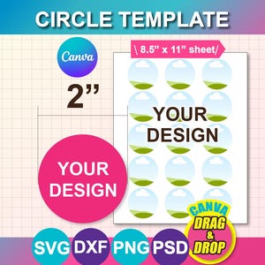 Op de afbeelding: Een sjabloon voor cirkelontwerpen, met de tekst "CIRCLE TEMPLATE" en "YOUR DESIGN". Bevat een cirkel van 5,08 cm en een vel met meerdere cirkels. Het ontwerp bevat ook het Canva-logo en de tekst "CANVA DRAG & DROP".