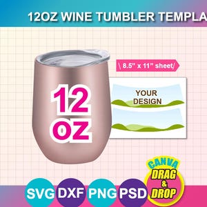 12oz Wine Tumbler Template, Sublimation Design, Canva, Svg, Dxf, Png, Psd (Digital Download)