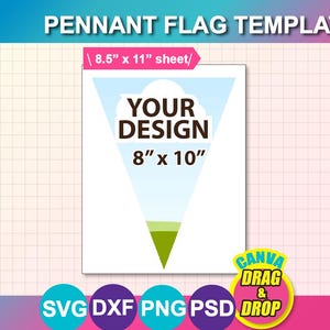 Peut inclure: Un modèle de drapeau en forme de fanion avec le texte "YOUR DESIGN" et des dimensions de 20,3 cm x 25,4 cm sur une feuille de 21,6 cm x 27,9 cm. Le design comprend un ciel bleu et de l'herbe verte. L'image présente également le texte "CANVA DRAG & DROP".
