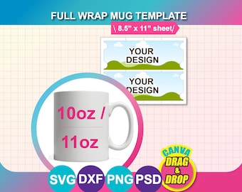 11oz Mug Full Wrap Template: Sublimation Template, Canva, SVG, DXF, Psd, Png, 8.5x11 Sheet