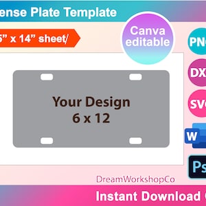 May include: A printable template for a licence plate design. The template is 15.24 cm by 30.48 cm and is designed to fit on an 8.5 inch by 14 inch sheet of paper. The template is grey and has the words "Your Design" and "6 x 12" printed on it. The template is available in PNG, DXF, SVG, Word, and Photoshop formats.