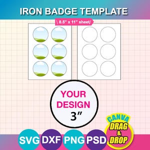 Pode incluir: Modelo de crachá de passar a ferro com o texto "IRON BADGE TEMPLATE". O design inclui duas folhas de círculos, uma com um design de paisagem e a outra em branco. O modelo é para uma folha de 21,59 cm x 27,94 cm. O design inclui o texto "YOUR DESIGN 3" e "CANVA DRAG & DROP".
