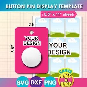 Pode incluir: Um modelo de exibição de pinos de botão com fundo rosa. O modelo inclui uma etiqueta rosa de 8,9 cm x 6,4 cm com um botão branco e o texto "YOUR DESIGN". Uma folha com vários modelos de etiquetas também é mostrada. O texto "BUTTON PIN DISPLAY TEMPLATE" está no topo.