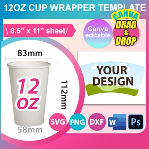 12oz Cup Wrapper Template,  SVG, DXF, Canva, Ms Word Docx, Png, Psd, 8.5&quot;x11&quot; sheet, Printable