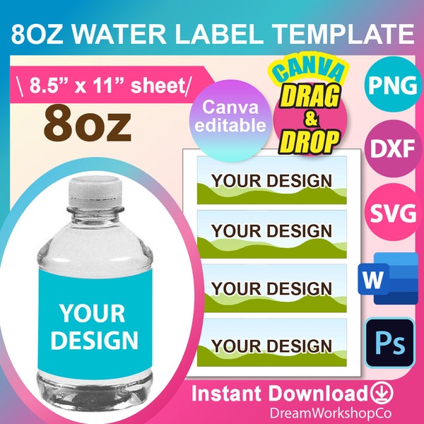 8oz Water Bottle label, Mini water bottle labels, Water bottle Labels, SVG, Canva, DXF, Ms Word Docx, Png, PSD, 8.5"x11" sheet, Printable