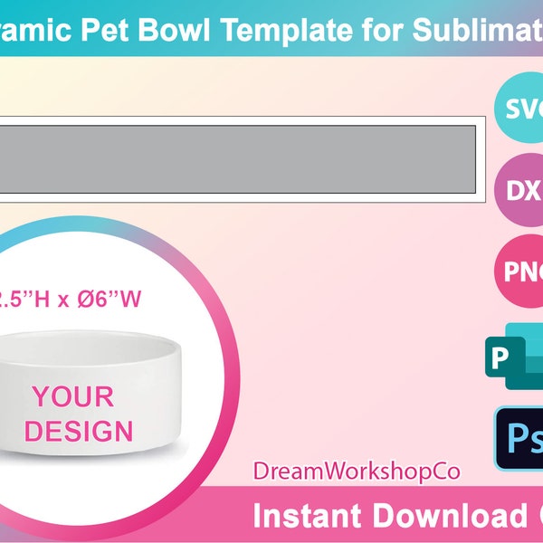 Large Pet Bowl Template, Large Pet Bowl Template Sublimation Template,  SVG, DXF, Publisher, Png, Psd