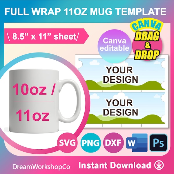 11oz Mug Template, 11oz Mug Full Wrap Template, Sublimation Template, Canva, SVG, DXF, Ms Word Docx, Png, Psd, 8.5"x11" sheet, Printable