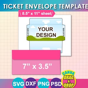 May include: A ticket envelope template with a pink and white design. The template includes a design area with the text "YOUR DESIGN" and dimensions of 21.6 cm x 27.9 cm and 17.8 cm x 8.9 cm. The image also includes the text "TICKET ENVELOPE TEMPLATE".