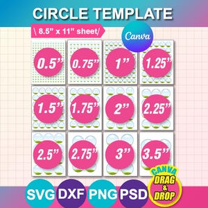 Peut inclure: Une feuille de modèle de cercle rose et blanc avec différentes tailles de cercles de 1,3 cm à 8,9 cm. La feuille est étiquetée "CIRCLE TEMPLATE" et "8.5" x 11" sheet". Comprend le texte "Canva" et "SVG DXF PNG PSD DRAG & DROP".
